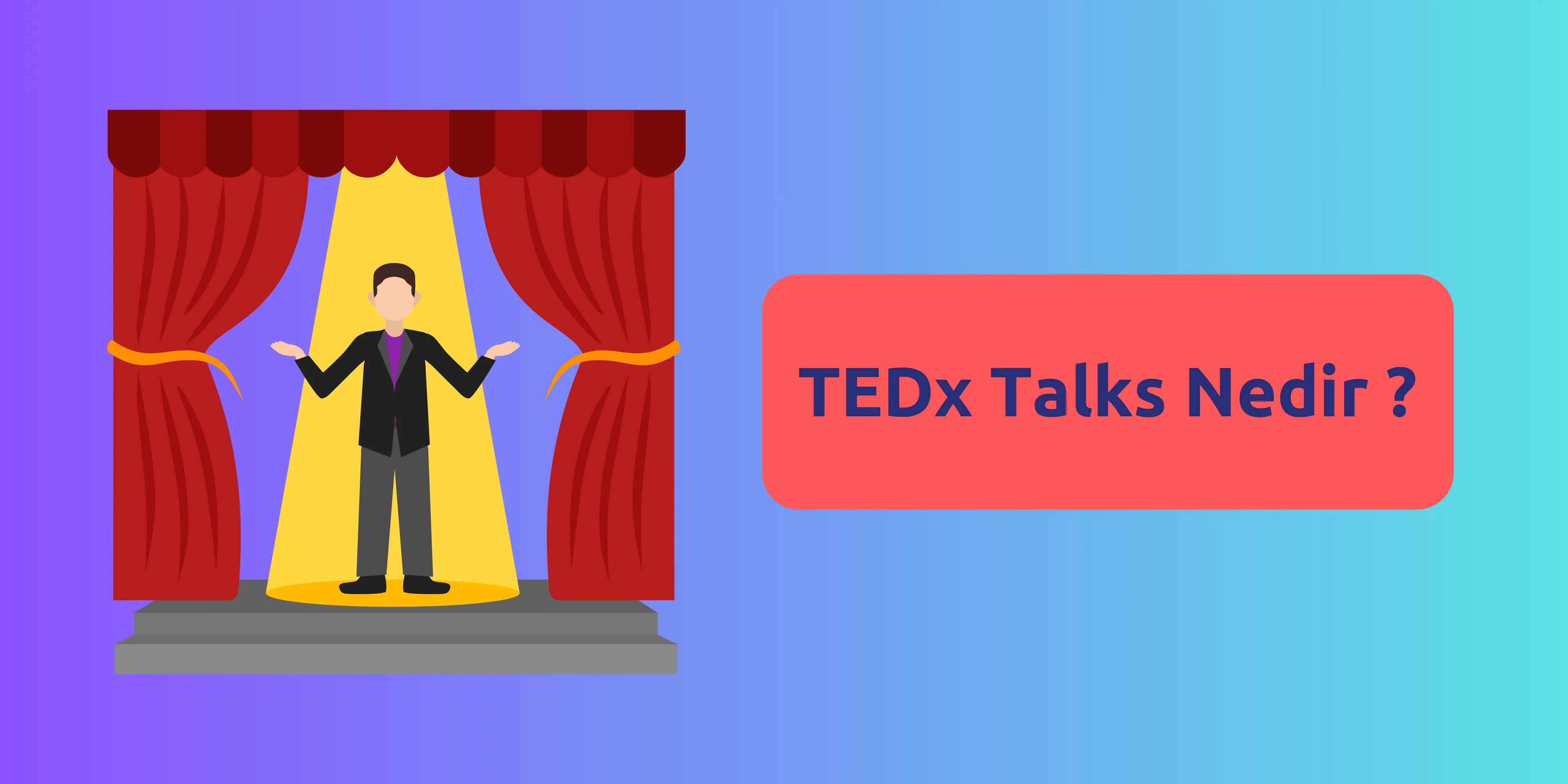 TEDx Talks Nedir ?
